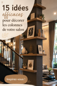 Salon moderne avec colonnes décorées au goût du jour